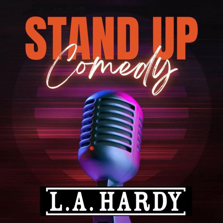 L.A. Hardy Stand Up Comedian
